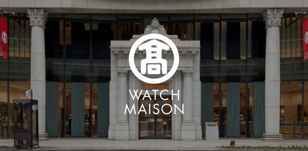 澳洲幸运8-福彩快乐8 WATCH MAISON TOKYO